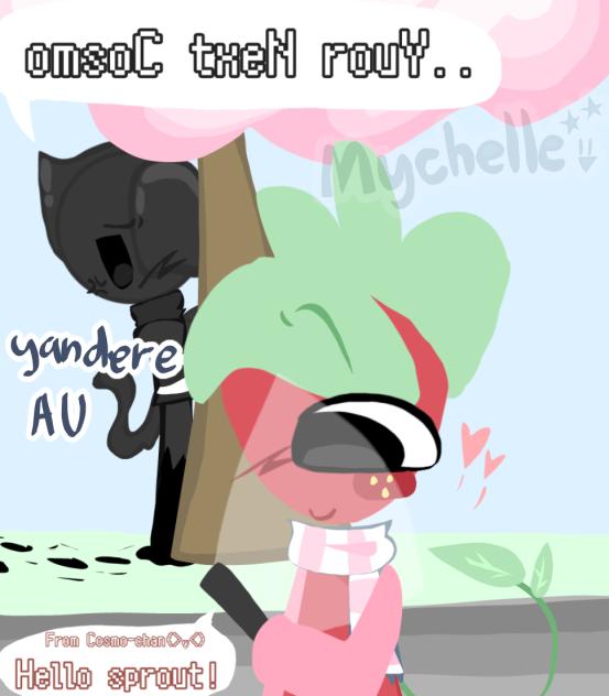 !_Dandys world Yandere Au_!