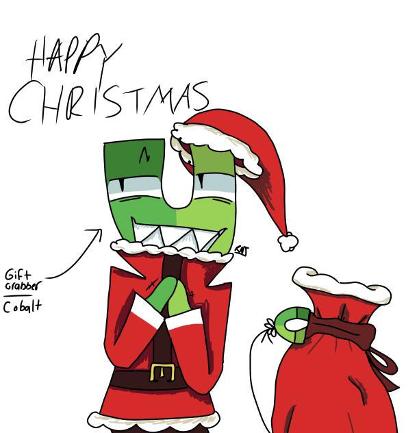 MERRY CHRISTMWSAS! TO BAD COBALT’S HERE!