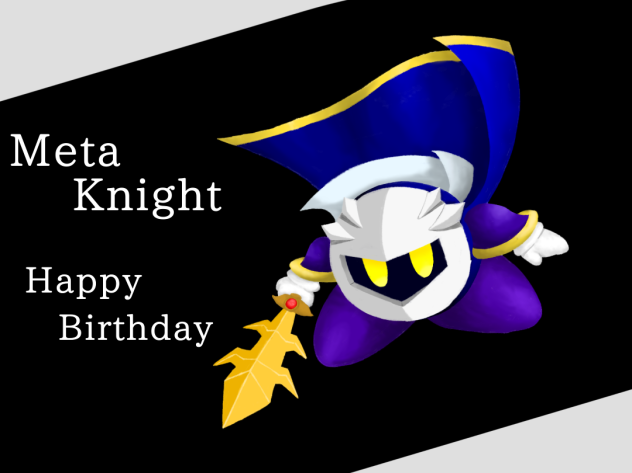 メタナイトお誕生日おめでとう