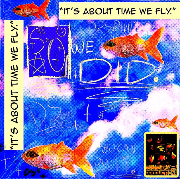 “IT’S ABOUT TIME WE FLY.’’