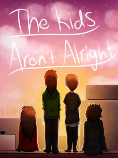 The Kids Aren't All Right