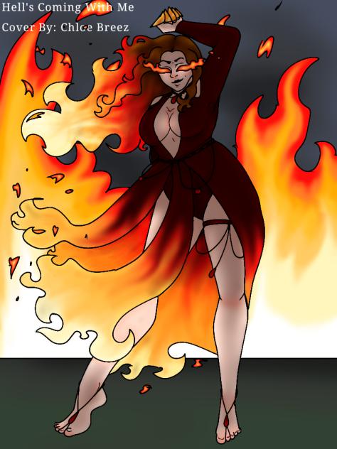 Hell's Coming With Me