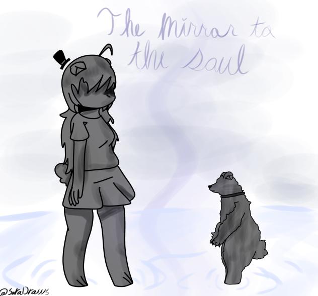 Mirror to the soul.