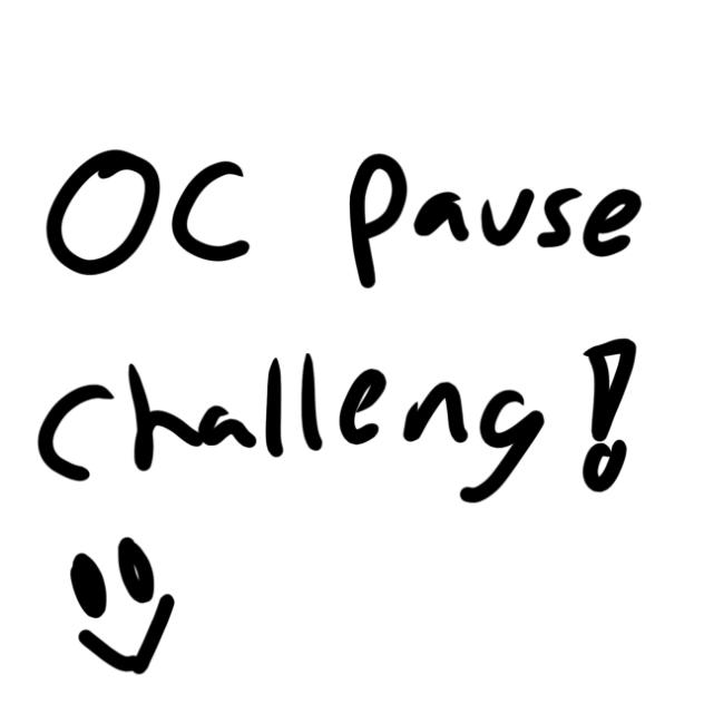 Oc pause challenge