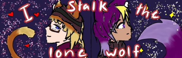 i stalk the lone wolf banner comp!