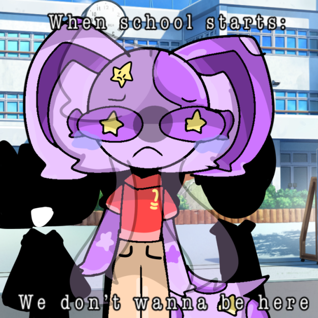 Why does school have to start💔