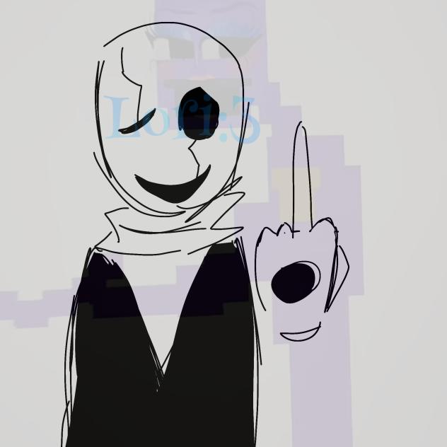 gaster flipping you off