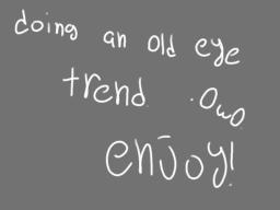 Eye trend