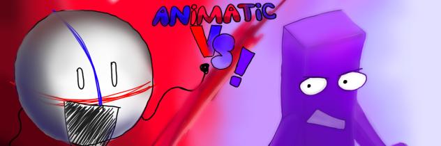 Animatic VS ! [BANNER]