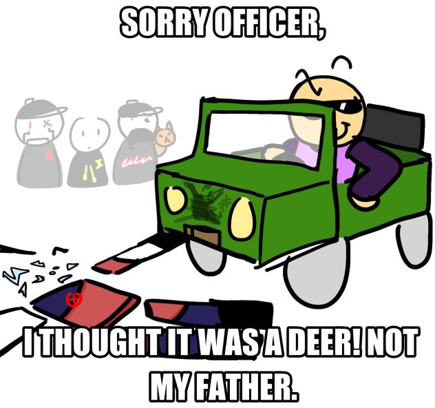 hey that father is shaped like a deer!