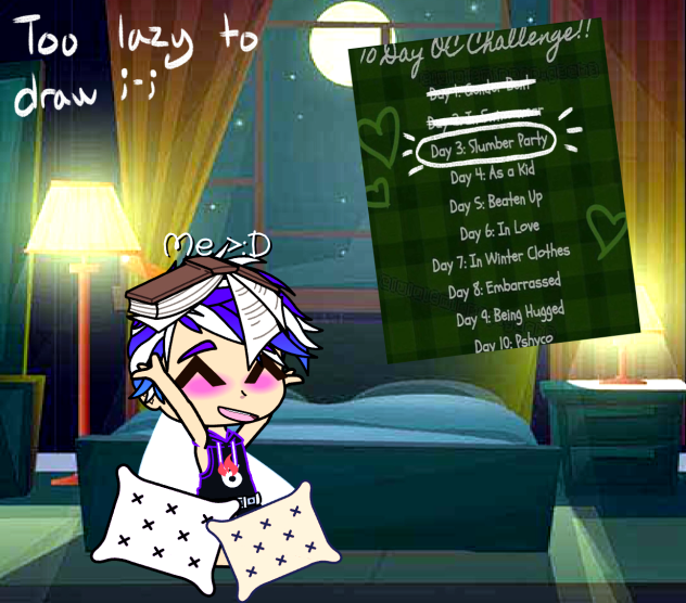 Too lazy to draw ;-;