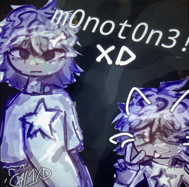 ♟️🎱❕ M0NOT0N3 !! 📎🎲🦴