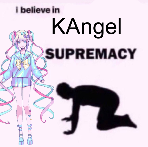 KAngel supremacy
