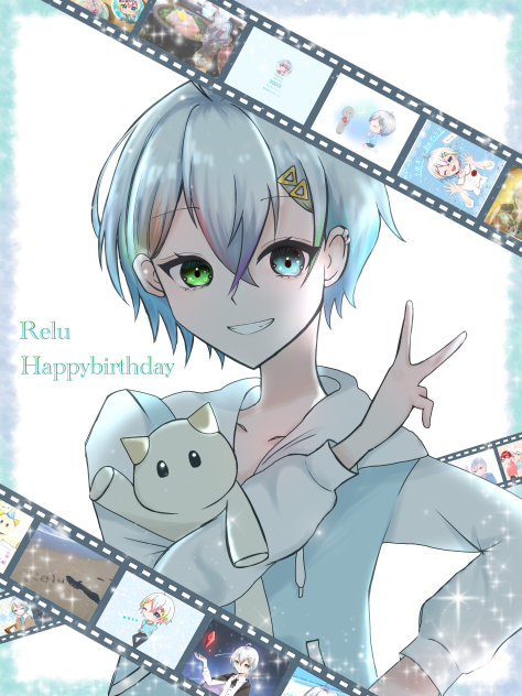 Reluくん Happybirthday!!!