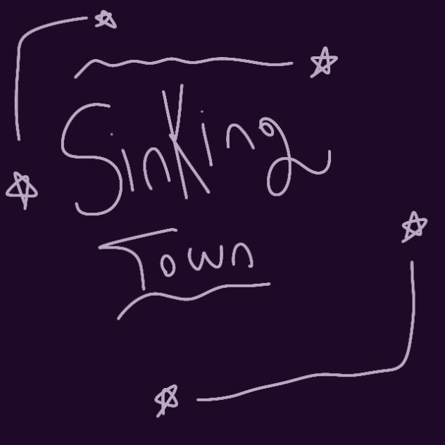 💧 ~ S1NK1NG T0WN 🟪 ☆