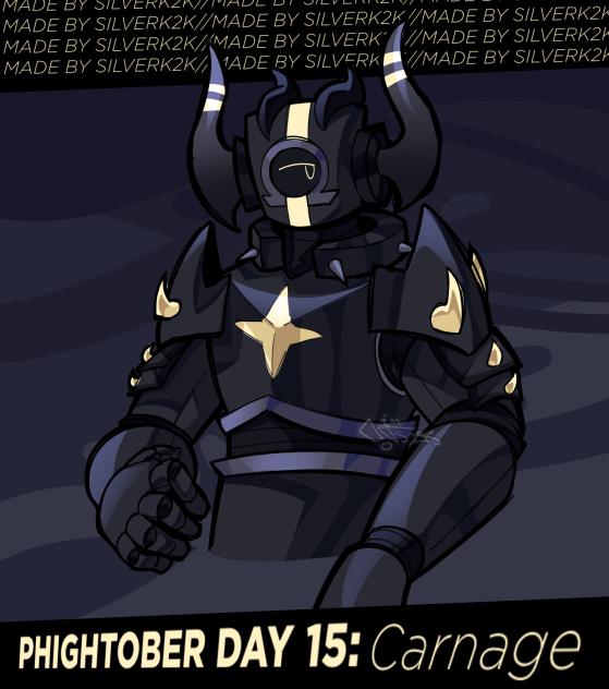 PHIGHTOBER DAY 15! Carnage!