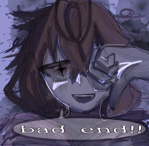 bad end！！
