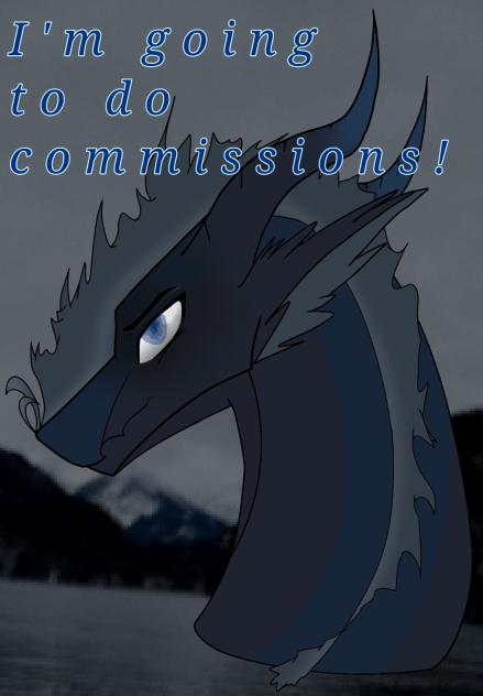 I'm gonna do commissions, yaaaay!