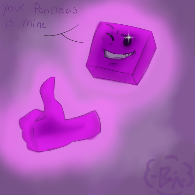 Jeremy ate your pancreas..