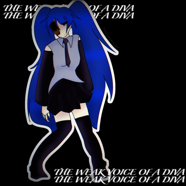 THE WEAK VOICE OF A DIVA