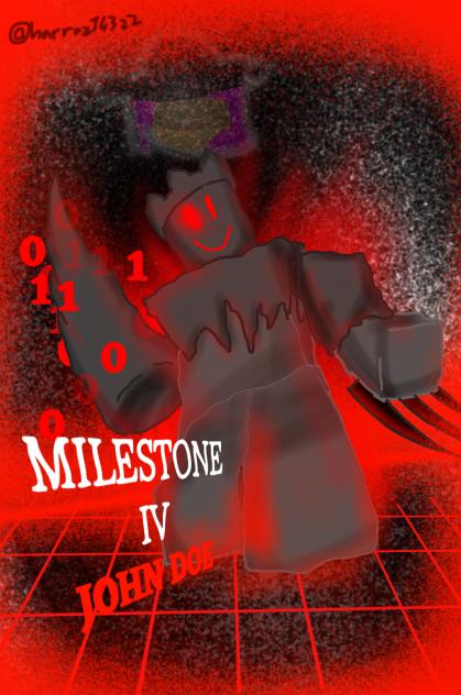 John doe milestone IV (harraz14322)