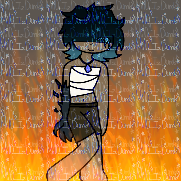 Everything burning tehe
