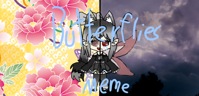 Butterflies meme