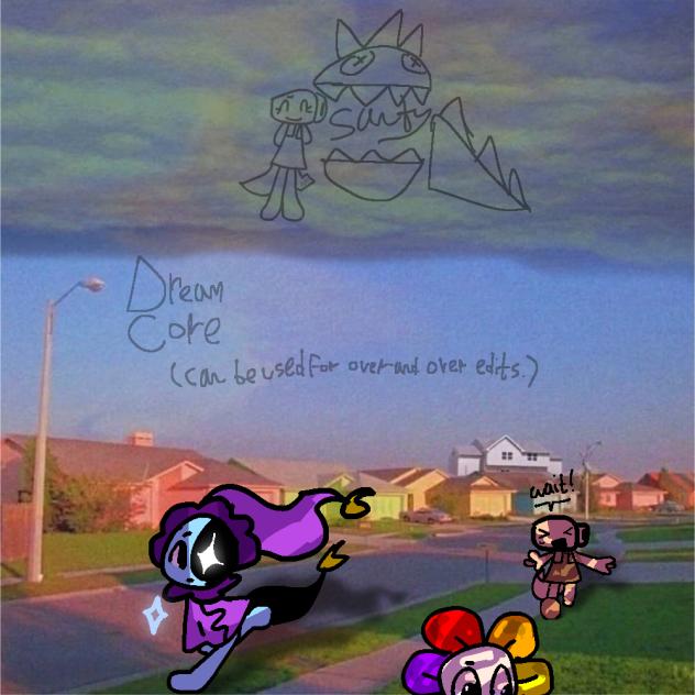 Dandy’s world dreamcore woah
