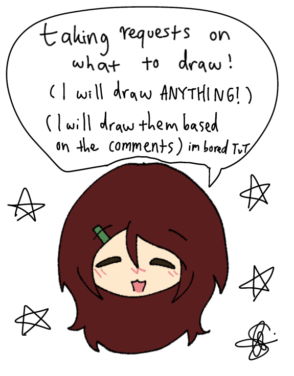 TAKING REQUESTS ON WHAT TO DRAW!! - ibisPaint
