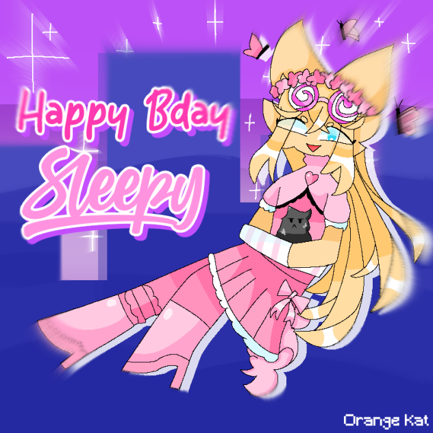 Happy Bday Sleepy