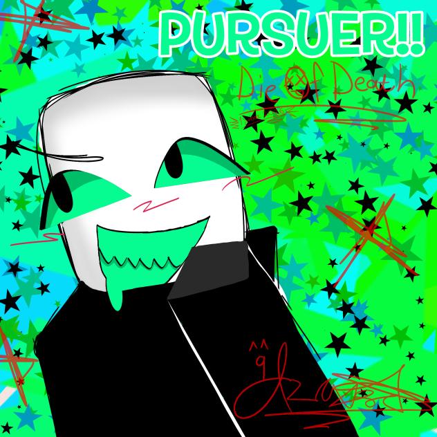 Pursuer!!!!! DOD