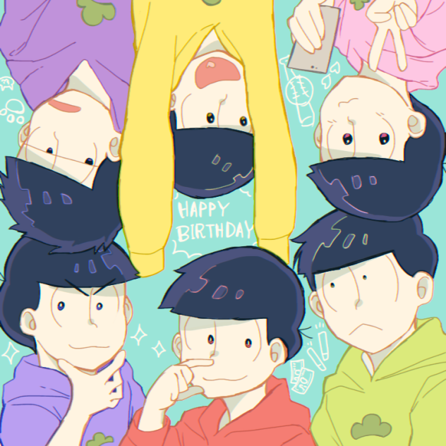 六つ子happy birthday！