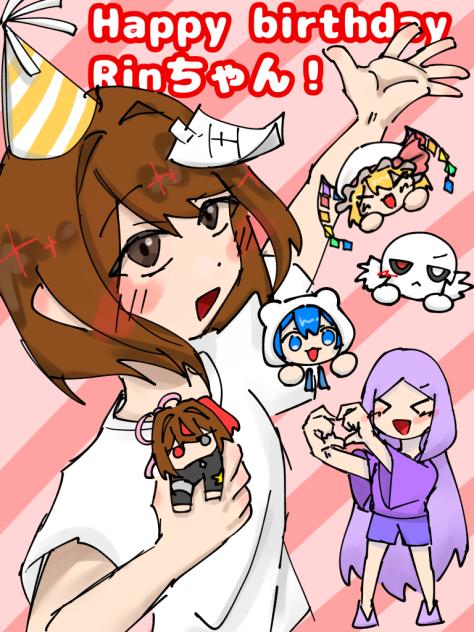 Happy birthday Rinちゃん！！