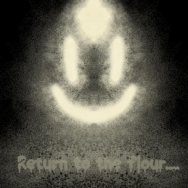 Return to the flour...