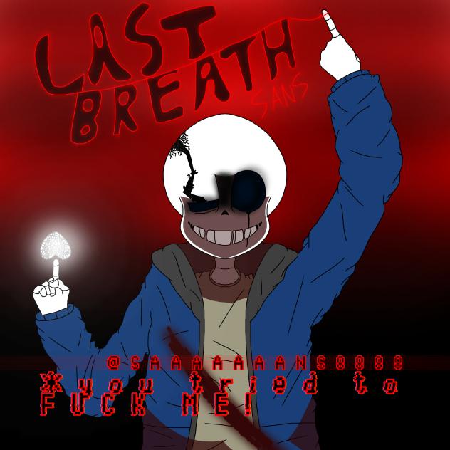 last breath  sans phase3 art