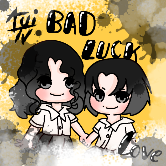 Bad Luck