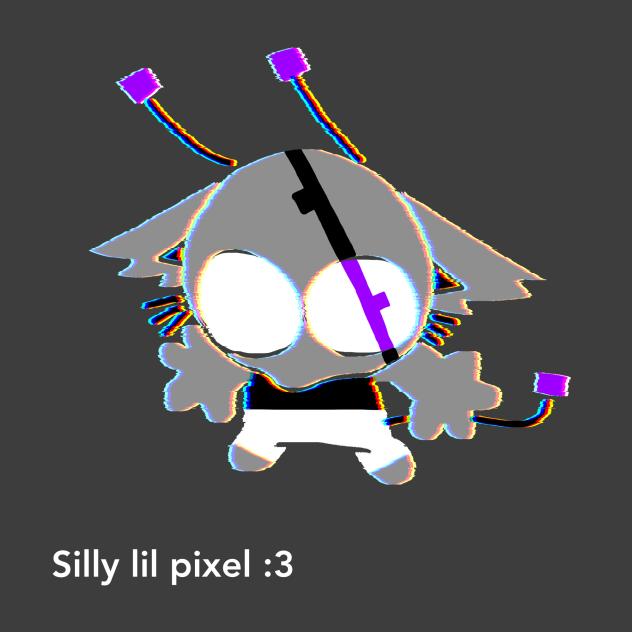 Pixel but silly 🙃