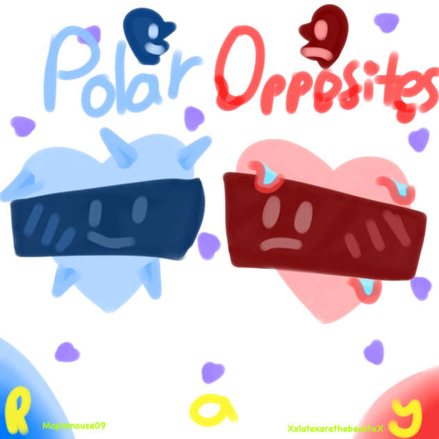 Polar opposites!