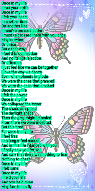 A poem 17 (once in my life)