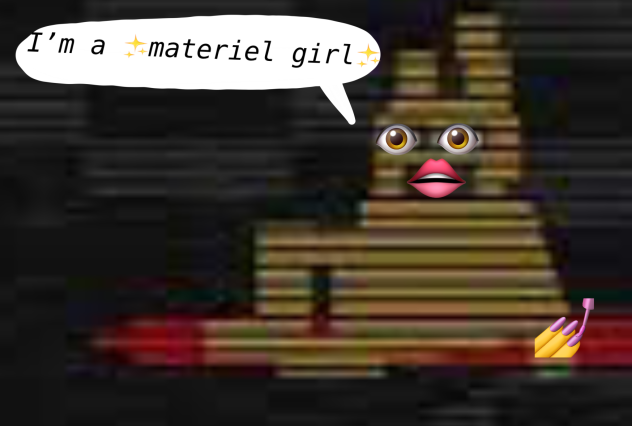 William is a material girl