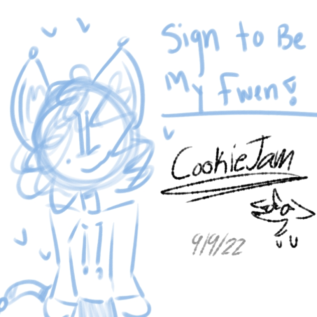 Faith's fwen signing -w-