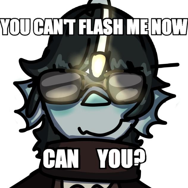 HAHAHHAHA HES IMMUNE NOW