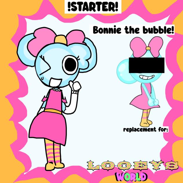 Bonnie the bubble!