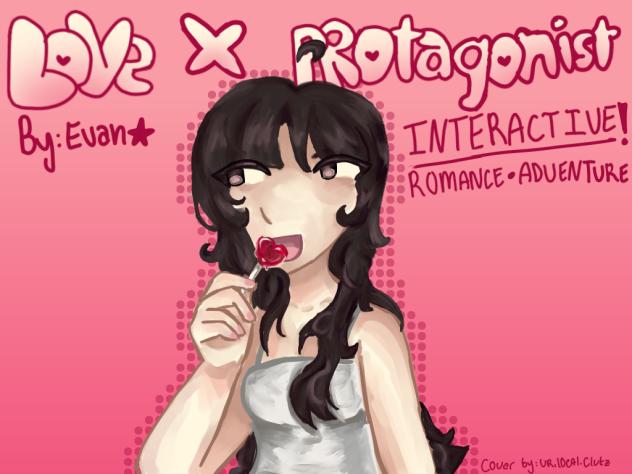 Love x Protagonist!!☆