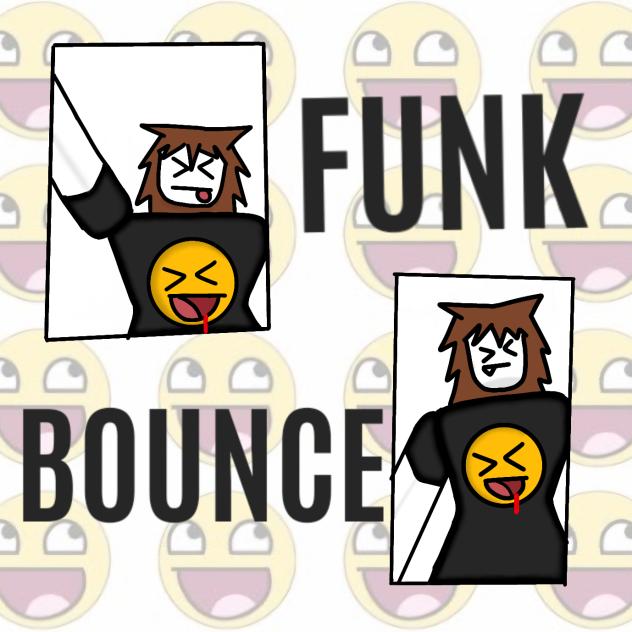 FUNK BOUNCE