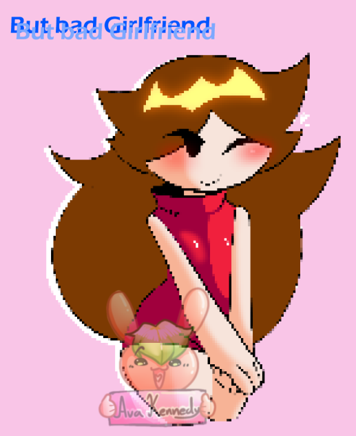 Girlfriend but bad(redraw)