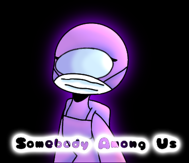somebody among us fanart
