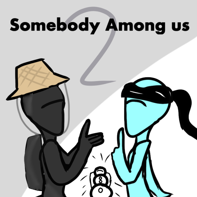 Somebody Among us 2 fan art