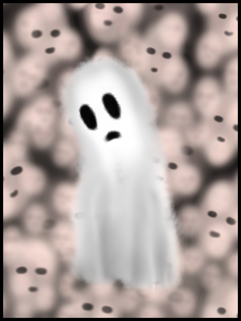 I'm just a ghost
