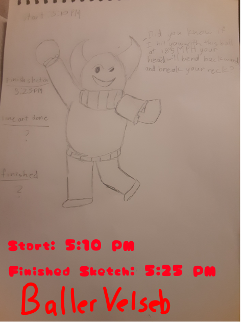 Baller Velseb #1 SKETCH